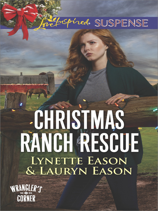 Title details for Christmas Ranch Rescue by Lynette & Lauryn Eason - Available